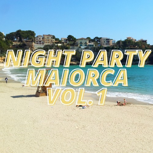 Night Party Maiorca Vol.1