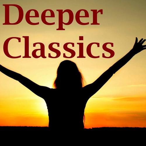 Deeper Classics