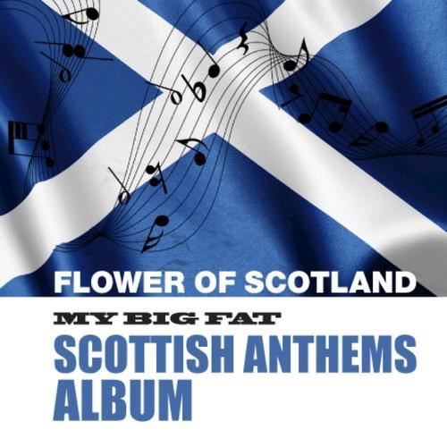 My Big Fat Scottish Anthems Album