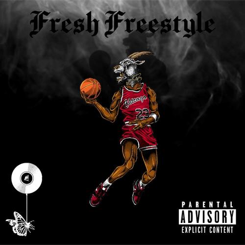 Fresh Freestyle (Explicit)