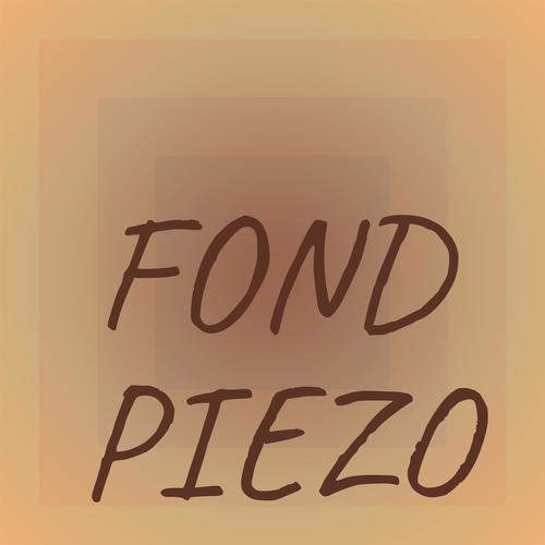 Fond Piezo