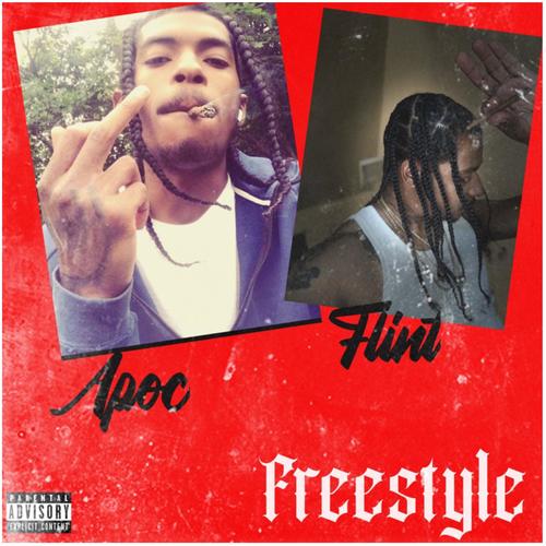 Freestyle (feat. Apoc & Flint) [Explicit]