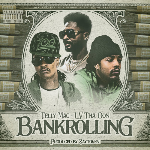 Bankrolling (feat. LV Tha Don) [Explicit]