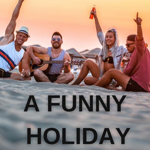 A Funny Holiday