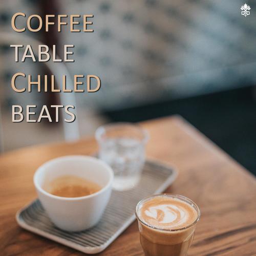 Coffee Table Chilled Beats