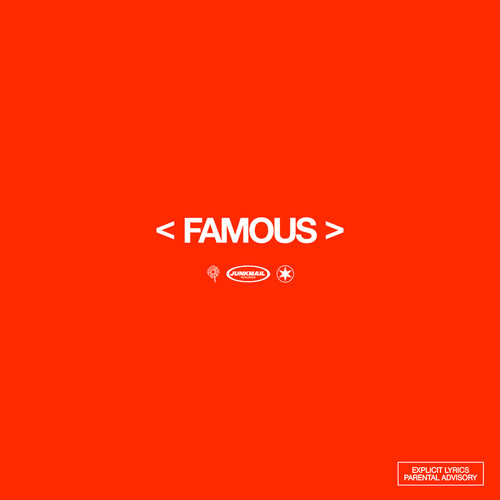 FAMOUS (Explicit)