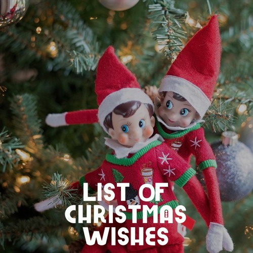 List of Christmas Wishes