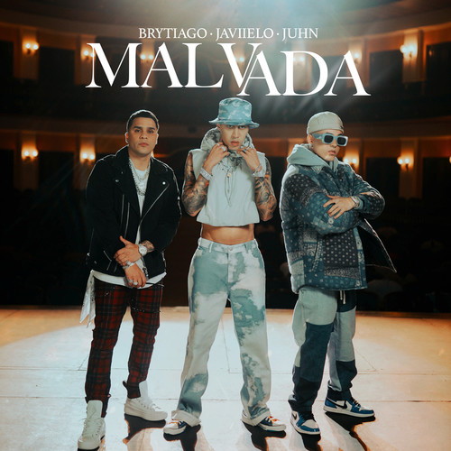 Malvada (Explicit)