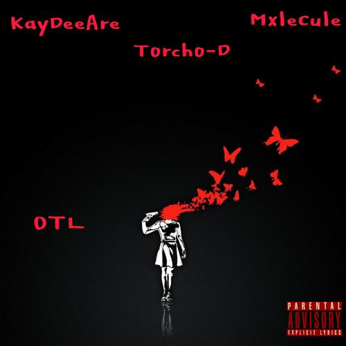 OTL (feat. Torcho-D & MxleCule) [Explicit]