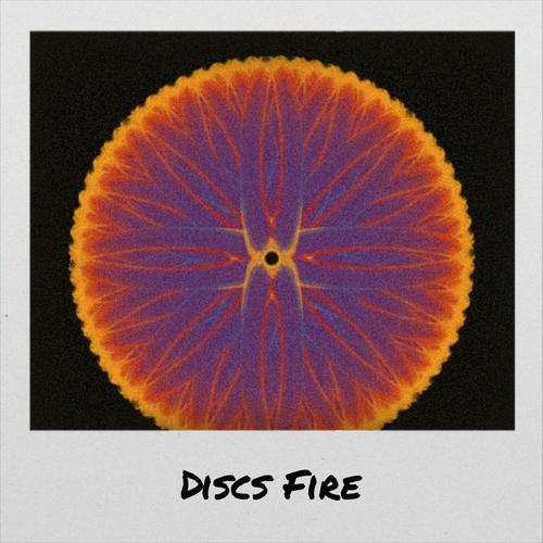 Discs Fire