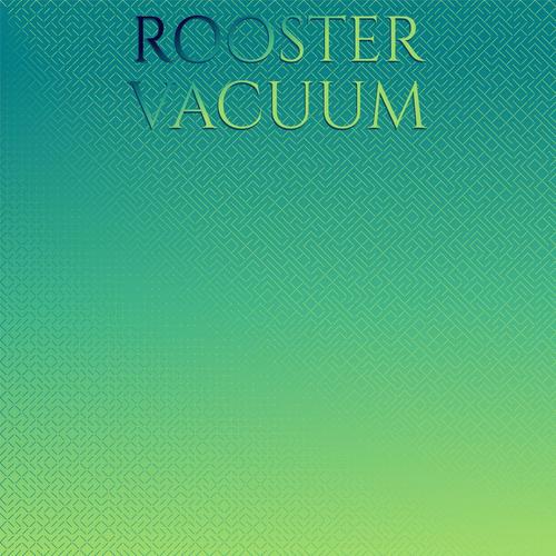 Rooster Vacuum