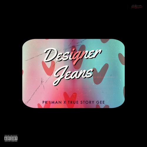 Designer Jeans (feat. True Story Gee) [Explicit]