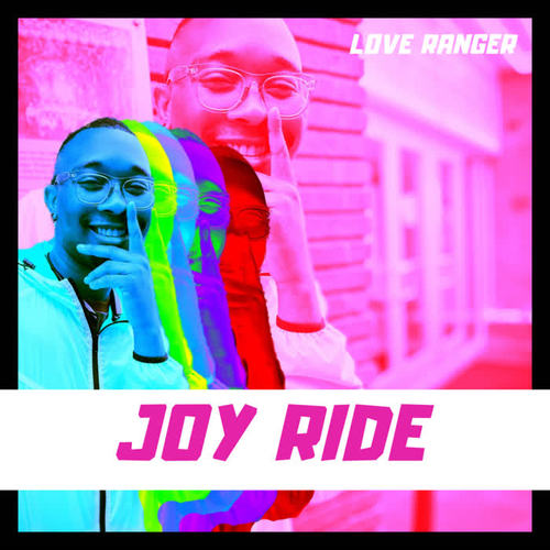 Joy Ride (Explicit)