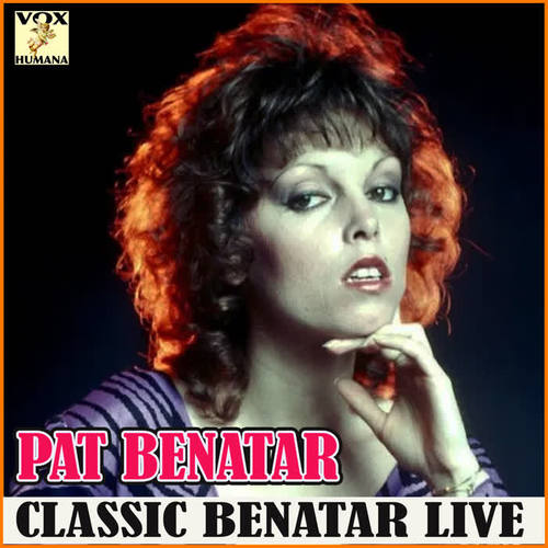 Classic Benatar Live (Live)