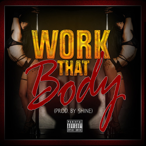 Work That Body (Explicit)