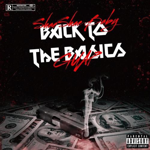 Back To The Basics (feat. Guap) [Explicit]