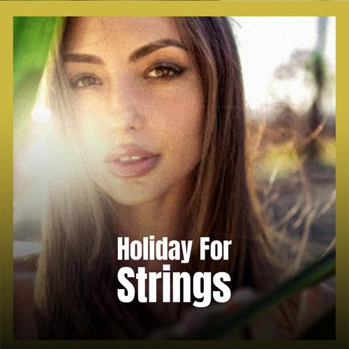 Holiday For Strings