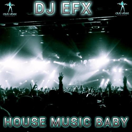 House Music Baby