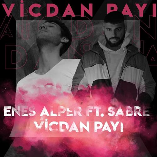 Vicdan Payı (feat. Enes Alper)