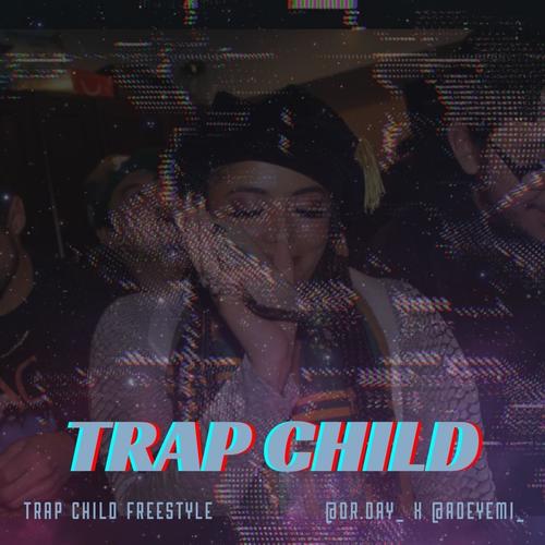 Trap Child Freestyle (feat. Adeyemi) [Explicit]