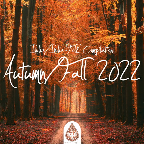 Indie / Indie-Folk Compilation: Autumn / Fall 2022 (Explicit)