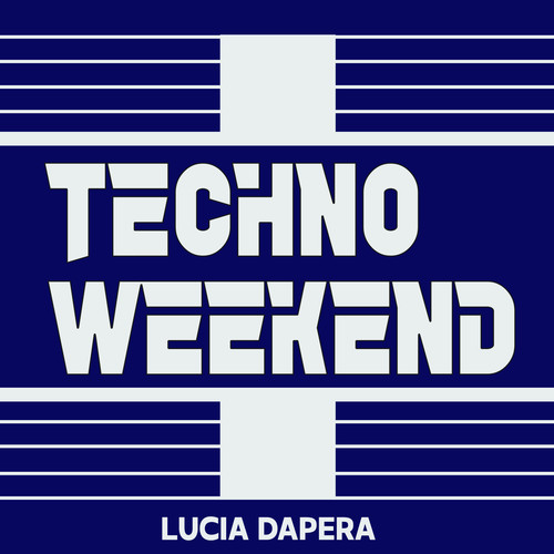 Techno Weekend 2 (Explicit)