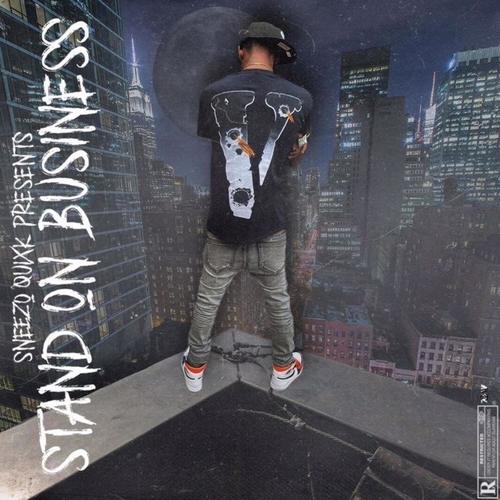 Stand On Business (Explicit)