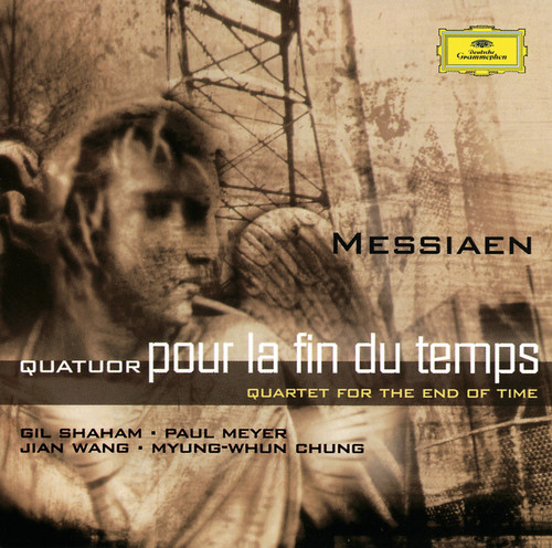 Messiaen: Quatuor pour la fin du temps