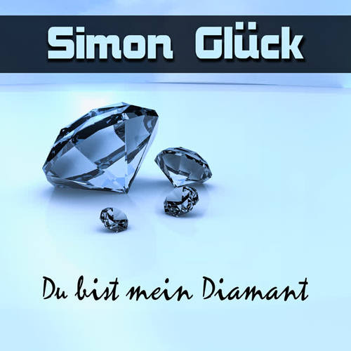 Du bist mein Diamant