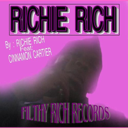 Richie Rich (feat. Cinnamon Cartier)