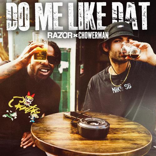 Do Me Like Dat (Explicit)