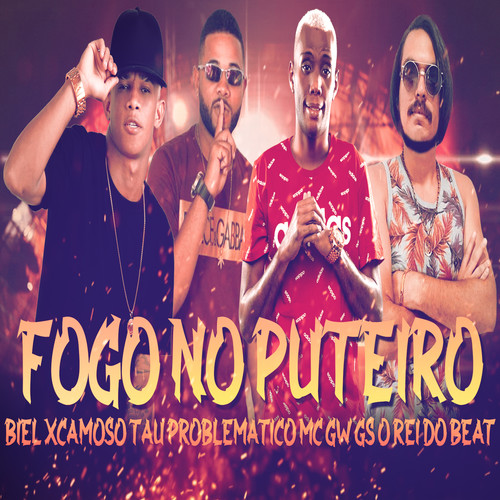 Fogo no Puteiro (feat. MC GW) (Brega Funk) [Explicit]