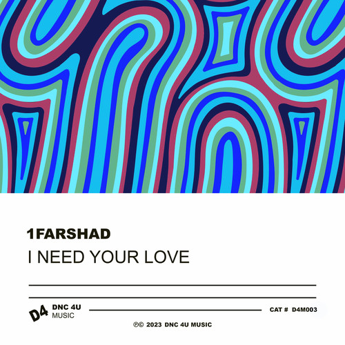 I Need Your Love