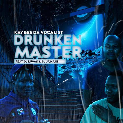 Drunken Master (feat. DJ Luvas & DJ Jamani)