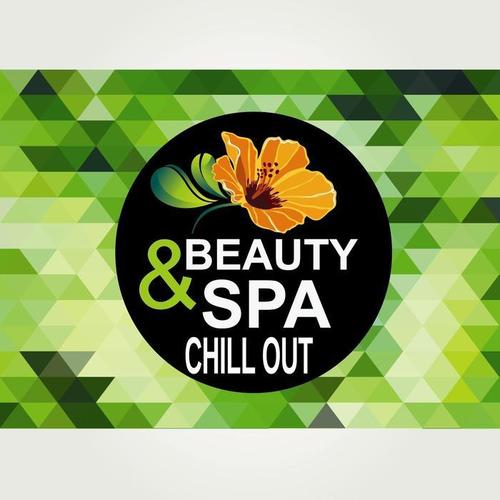 Beauty & Spa Chill Out (Relaxation Wellness Lounge Music)