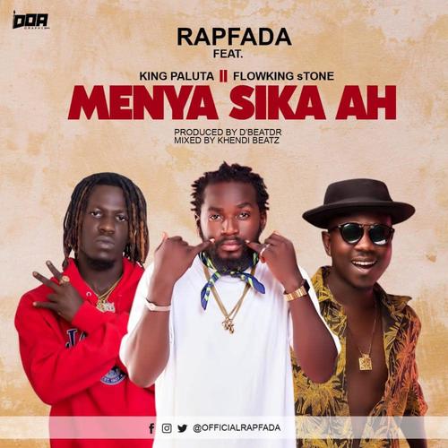 Menya Sika Ah (feat. Flowking Stone & King Paluta) [Explicit]