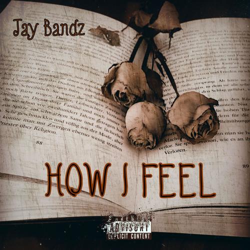 How I Feel (Explicit)