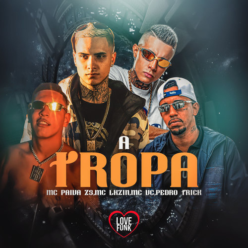 A Tropa (Explicit)