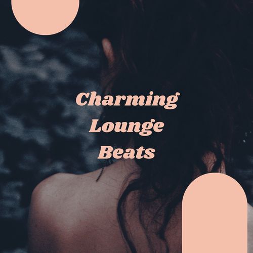 Charming Lounge Beats