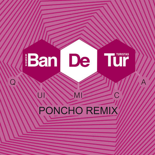 Química (Poncho Remix) - Single