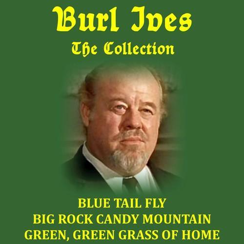 Burl Ives: The Collection