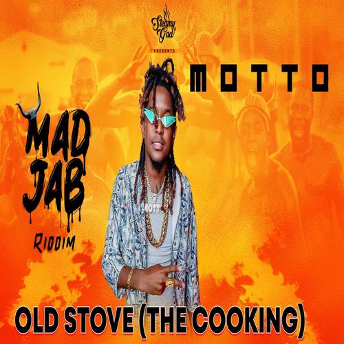 Old Stove (Mad Jab Riddim The Cooking)