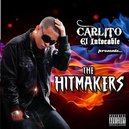 The Hitmakers (Explicit)