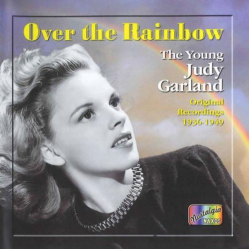 GARLAND, Judy: Over the Rainbow (1936-1949)