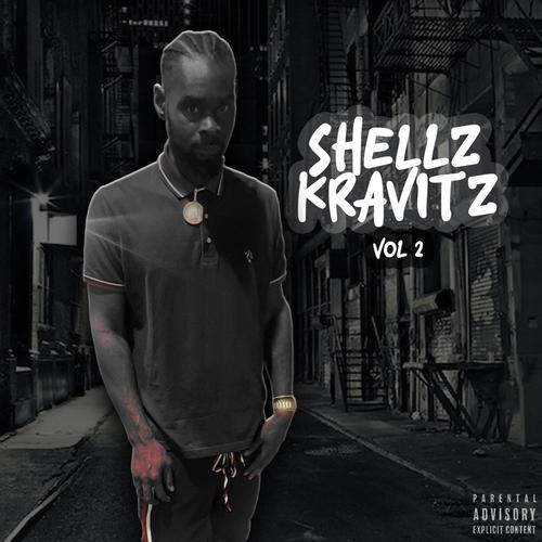 Shellz KraVitZ, Vol. 2 (Explicit)