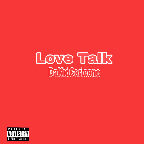 Love Talk (Explicit)