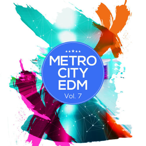 Metro City EDM, Vol. 7