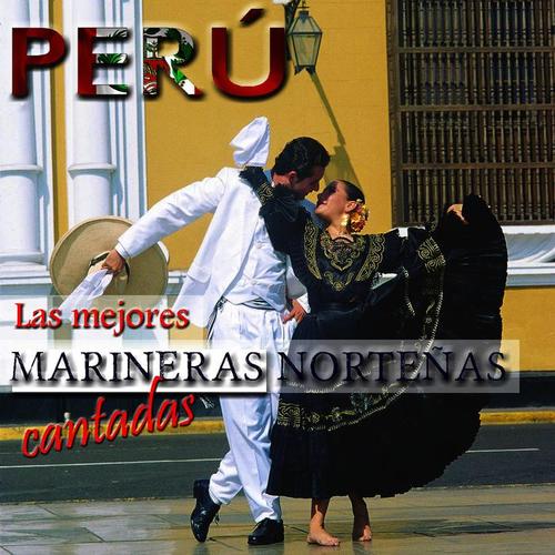 Peru - Las Mejores Marineras Norteñas