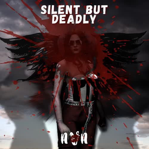 Silent But Deadly (Explicit)