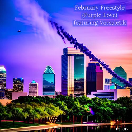 February Freestyle (Purple Love) (feat. Versaletik) [Explicit]